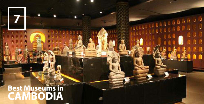 Top 7 Best Museum in Cambodia